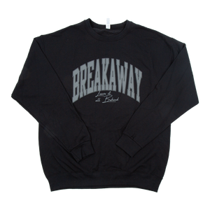 2023 Breakaway x Atypical Leave It All Behind Crewneck